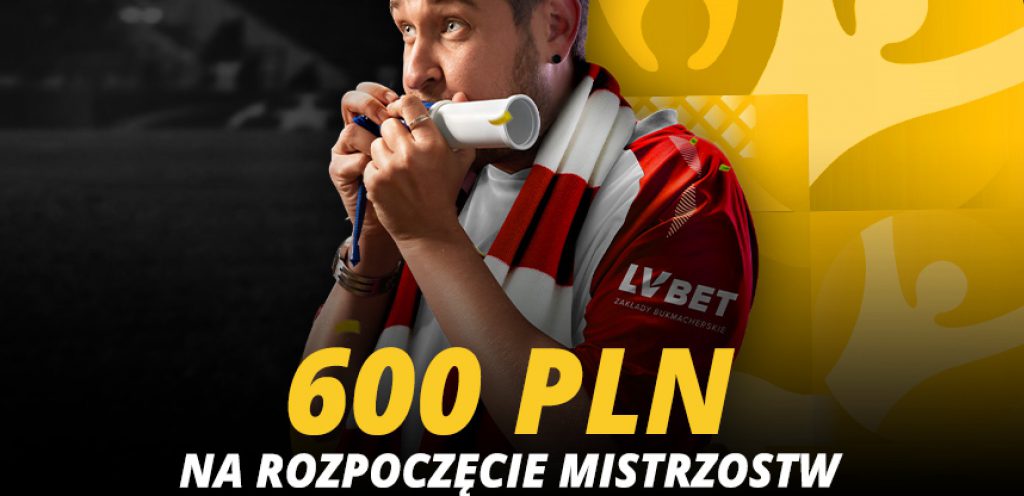 LV BET daje 600 PLN bonusu na otwarcie Euro 2020